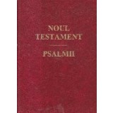 Noul Testament. Psalmii (Editie 1998, Traducere Cornilescu)