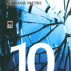A 10-a aniversare - Paperback brosat - James Patterson, Maxine Paetro - RAO