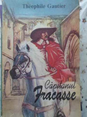 CAPITANUL FRACASSE-THEOPHILE GAUTIER foto