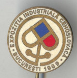 Insigna veche Expozitia Industriala Romano - Cehoslovaca Bucuresti 1969