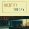 Identity Theory: Revised and Expanded