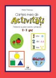 Cartea mea de activitati 2-3 ani - Mara Neacsu - Prestige
