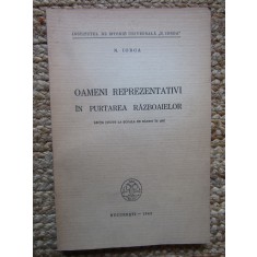N. IORGA - OAMENI REPREZENTATIVI IN PURTAREA RAZBOAIELOR , 1943
