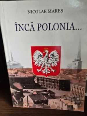 Inca Polonia - Nicolae Mares foto