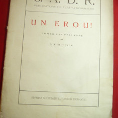 N.Kiritescu -Un Erou -Ed.in Revista SADR 1931- Comedie in 3 Acte ,cu distributia