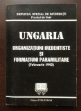 Mihai Stratulat (ed.) - Ungaria: organizațiuni iredentiste și formațiuni paramil