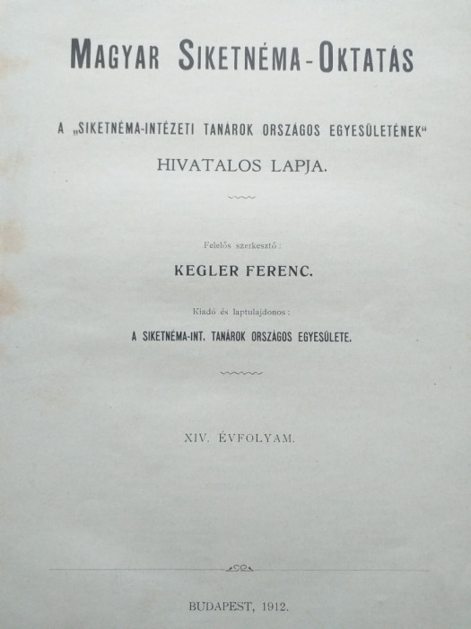 Educația maghiară pentru surditate, 1912