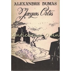 Jacques Ortis - Alexandre Dumas