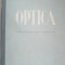 OPTICA de G.S. LANDSBERG - ED. TEHNICA, 1951