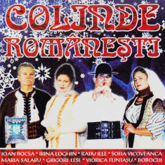 CD Colinde: Colinde romanesti ( Ioan Bocs, Irina Loghin, Radu Ille, etc. )