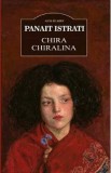 Chira Chiralina - Panait Istrati