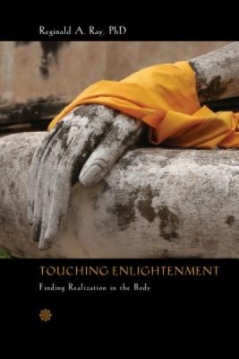 Touching Enlightenment: Finding Realization in the Body foto