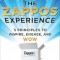 The Zappos Experience: 5 Principles to Inspire, Engage, and Wow