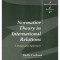 Normative theory in international relations / Molly Cochram