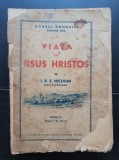 Viața lui Iisus Hristos - I.P.S Nicodim Patriarhul Rom&acirc;niei, tomul II după F. W. Farrar (OGORUL DOMNULUI, volumul XXIX)