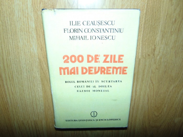 Ilie Ceausescu -200 de zile mai devreme anul 1984
