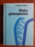 Tehnica galvanoplastica - A. Mascas, galvanotehnica / R2P3S, Alta editura