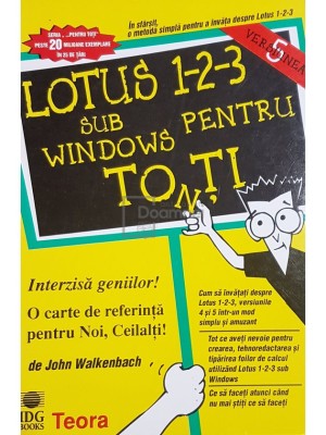 John Walkenbach - Lotus 1-2-3 sub Windows pentru tonti (Editia: 1996) foto