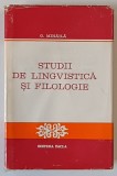 STUDII DE LINGVISTICA SI FILOLOGIE de G. MIHAILA, 1981