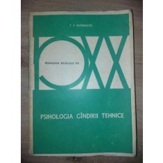 Psihologia gindirii tehnice- T. V. Kudreavtev