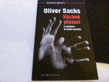 Vazind glasuri -Oliver Sacks