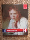 Viata si opera lui Rembrandt. Pictori de geniu, Adevarul Nr. 14