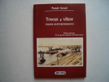 Trecut si viitor. Pagini auto-biografice - Panait Istrati