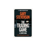 The Trading Game: A Confession