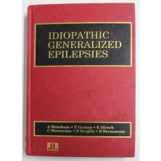 IDIOPATHIC GENERALIZED EPILEPSIES by A. MALAFOSSE ...R. BERNASCONI , 1994