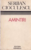 Cumpara ieftin Serban Cioculescu - Amintiri