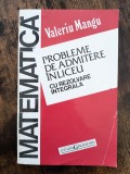 Probleme de admitere in liceu cu rezolvare integrala - Valeriu Mangu / R5P1F