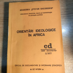 Orientari ideologice in Africa-Caiet documentar 3/1977 Academia Stefan Gheorghiu