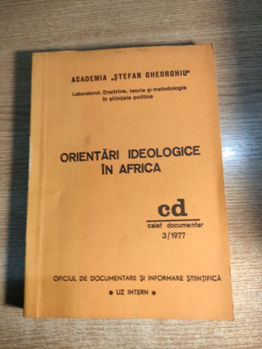 Orientari ideologice in Africa-Caiet documentar 3/1977 Academia Stefan Gheorghiu