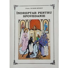 Indreptar pentru spovedanie - Protos. Nicodim Mandita