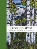 Trees of the West: An Artist&#039;s Guide