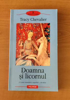 Tracy Chevalier - Doamna și licornul foto