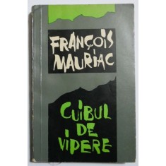 Cuibul de vipere - Francois Mauriac