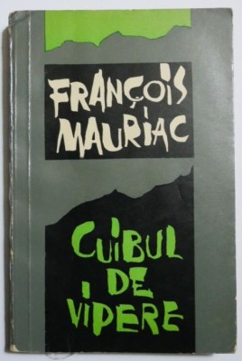 Cuibul de vipere - Francois Mauriac foto