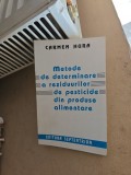 Metode de determinare a reziduurilor de pesticide din produse alimentare - Carmen Hura