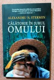 Calatorie in jurul omului. Editura Humanitas, 2024 - Alexandru N. Stermin