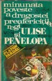 Minunata poveste a dragostei preafericitilor regi Ulise si Penelopa - Platon Pardau