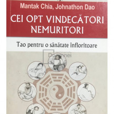 Mantak Chia - Cei opt vindecători nemuritori (editia 2018)