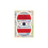 Atlas of the Invisible: Maps and Graphics That Will Change How You See the World