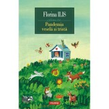 Cumpara ieftin Pandemia vesela si trista, Florina Ilis, Polirom