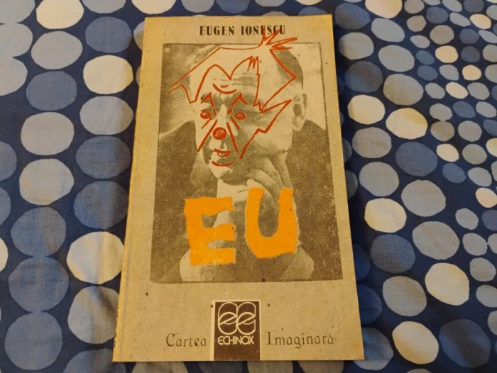 Eu. Eugen Ionescu