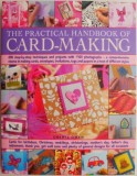 The Practical Handbook of Card-Making - Cheryl Owen (Carte in Engleza)