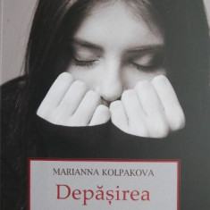Depasirea anxietatii. Cum se naste pacea in suflet – Marianna Kolpakova