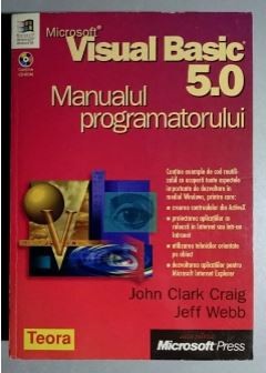 John Clark Craing, Jeff Webb - Visual Basic 5.0 - Manualul Programatorului