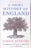A SHORT HISTORY OF ENGLAND-SIMON JENKINS-279958