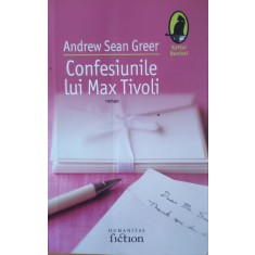 Confesiunile Lui Max Tivoli - Andrew Sean Greer , G57